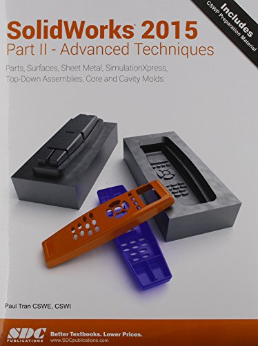 Solidworks 2015 Part II – Advanced Techniques