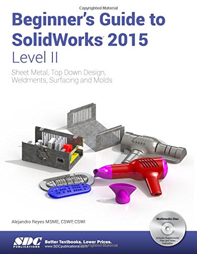 Beginner’s Guide to SolidWorks 2015 – Level II